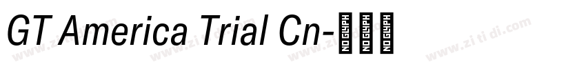 GT America Trial Cn字体转换 GT America Trial Cn字体转换